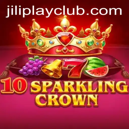 Exploring the Enchantment of 10SparklingCrown by Jiliplay Gaming
