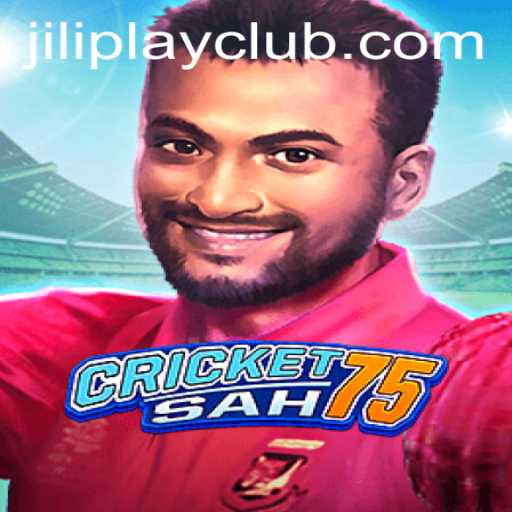 Exploring the World of CricketSah75 by Jiliplay Gaming