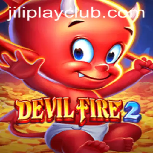 Unveiling the Thrilling World of DevilFire2 by Jiliplay Gaming