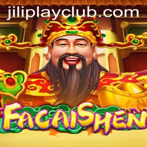 Exploring FaCaiShen: A Captivating Adventure by Jiliplay Gaming