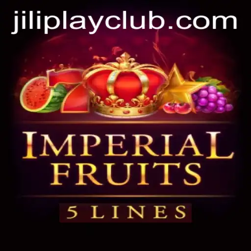 Exploring ImperialFruits5: A Fascinating Journey with Jiliplay Gaming