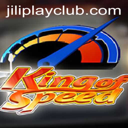 Explore the Thrilling World of KingofSpeed by Jiliplay Gaming