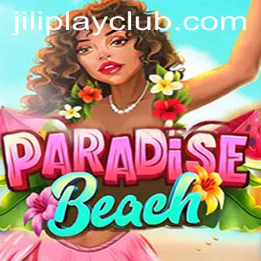Exploring the Enchanting World of ParadiseBeach by Jiliplay Gaming