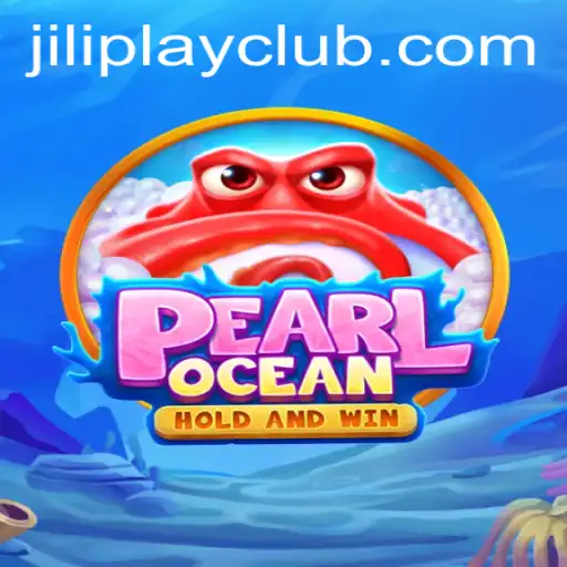 Dive into the Exciting World of PearlOcean by Jiliplay Gaming