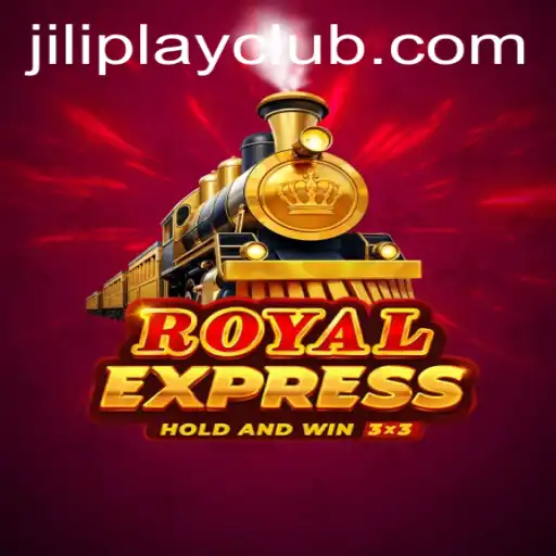 Exploring the Exhilarating World of Royalexpress by Jiliplay Gaming