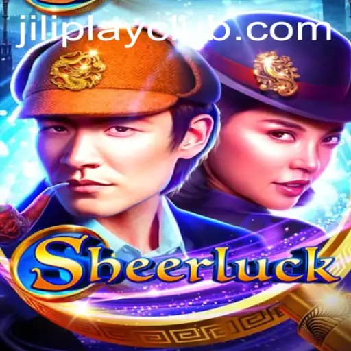 Discover the Thrills of Sheerluck: The New Gaming Sensation by Jiliplay Gaming