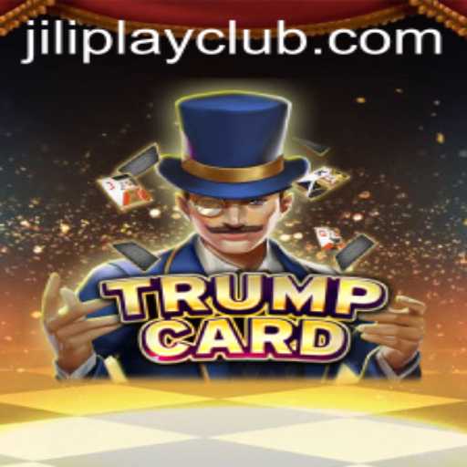 Exploring the World of TrumpCard: A New Era in Gaming by Jiliplay Gaming